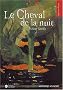 Le cheval de la nuit
