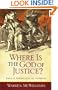 Where Is the God of Justice?: Biblical Perspectives on Suffering