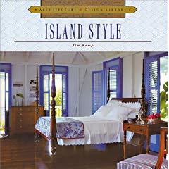 Island Style (Architecture & Design Library)