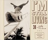 I'm Still Living Postcards (Collectible Postcards)