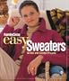 Family Circle Easy Sweaters: 50 Knit and Crochet Projects