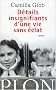 D�tails insignifiants d'une vie sans �clat