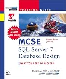 McSe: SQL Server 7 Database Design (The Training Guide Series)