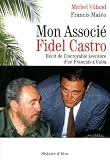Mon Associ� Fidel Castro
