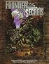 Frontier Secrets: A Storyteller Sourcebook for Werewolf: The Wild West (Werewolf: The Apocalypse Companions)