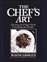 The Chef's Art: Secrets of Four-Star Cooking at Home