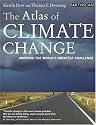 The Atlas of Climate Change: Mapping the World's Greatest Challenge