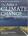 The Atlas of Climate Change: Mapping the World's Greatest Challenge