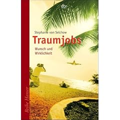Traumjobs - Wunsch und Wirklichkeit