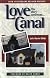 Love Canal : The Story Continues