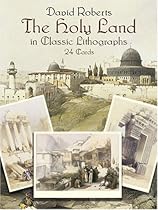 The Holy Land in Classic Lithographs: 24 Cards (Dover Postcards) The Holy Land in Classic Lithographs: 24 Cards (Dover Postcards)