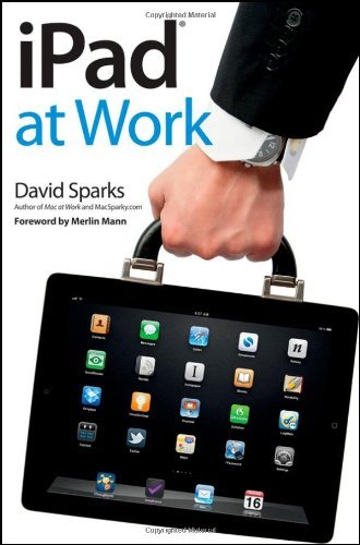iPad at Work by Sparks, David [Wiley,2011] (Paperback)