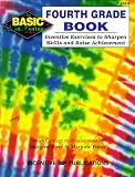 The Fourth Grade Book: Inventive Exercises to Sharpen Skills and Raise Achievement (Basic, Not Boring)