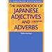 The Handbook of Japanese Adjectives and Adverbs