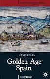 Golden Age Spain (Studies in European History)