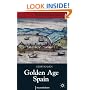 Golden Age Spain (Studies in European History)