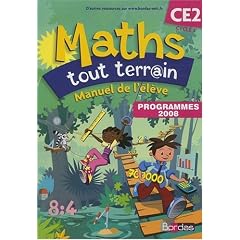 Maths tout terrain CE2, Manuel : Programmes 2008