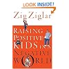 Raising Positive Kids in a Negative World
