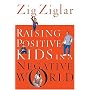 Raising Positive Kids in a Negative World