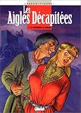 Revue Glénat  / Les Aigles décapitées, tome 7 : La Prisonnière du donjon