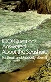1001 Questions Answered About the Seashore