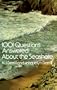 1001 Questions Answered About the Seashore