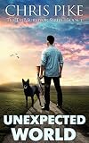 Unexpected World: The EMP Survivor Series Book 1