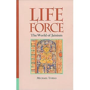 Life Force : The World of Jainism