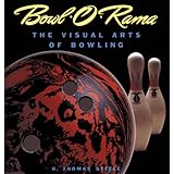 Bowl-O-Rama: The Visual Arts of Bowling (Recollectibles)