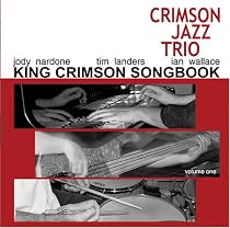 King Crimson Songbook Vol.1