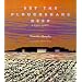 Set the Ploughshare Deep:  A Prairie Memoir