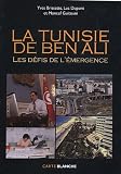 La Tunisie de Ben Ali : Les défis de l émergence