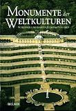 Monumente der Weltkulturen. Sonderausgabe: Schl�sser und G�rten Europas von oben - Luigi Latini