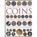 The World Encyclopedia of Coins and Coin Collecting: The definitive illustrated reference to the world's greatest coins and a professional guide to building ... featuring over 3000 colour images