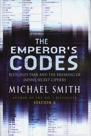 City Travel Guides Discounted  Books : The Emperor's Codes: Bletchley Park's Role in Breaking Japan's Secret Ciphers