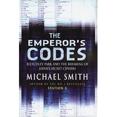 The Emperor's Codes: Bletchley Park's Role in Breaking Japan's Secret Ciphers