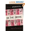 In the Drink: A Novel
