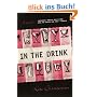 In the Drink: A Novel