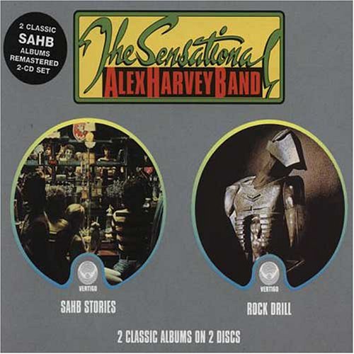 Sensational Alex Harvey Band - SAHB Stories/Rock Drill - Zortam Music