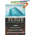 Before the Flood: The Biblical Flood as a Real Event and How It Changed the Course of Civilization