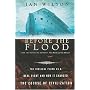 Before the Flood: The Biblical Flood as a Real Eve&hellip by Ian Wilson