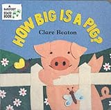 How Big Is a Pig? (A Barefoot Board Book) (A Barefoot Board Book)