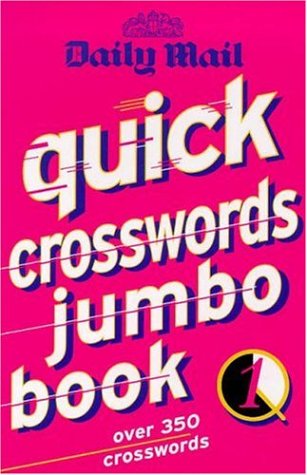 "Daily Mail" Quick Crossword Jumbo Book: v. 1