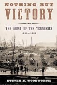 Nothing but Victory: The Army of the Tennessee,1861-1865: Steven E. Woodworth: 9780375412189: Amazon.com: Books