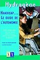 Handicap...Le Guide de l'autonomie