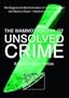 The Mammoth Book of Unsolved Crime: The Biggest and Best Collection of Unsolved Murder and Mystery Cases