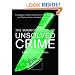 The Mammoth Book of Unsolved Crime: The Biggest and Best Collection of Unsolved Murder and Mystery Cases