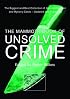 The Mammoth Book of Unsolved Crime: The Biggest and Best Collection of Unsolved Murder and Mystery Cases