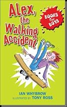Alex, the Walking Accident (Books For Boys)