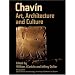 Chavin: Art, Architecture and Culture (Cotsen Monograph)